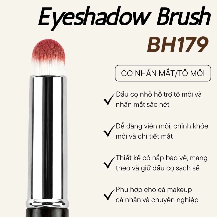 Cọ Môi Cọ Nhấn Đuôi Mắt Dạng Kem Dạng Phấn Có Nắp BH Cosmetics Eyeshadow Brush BH179